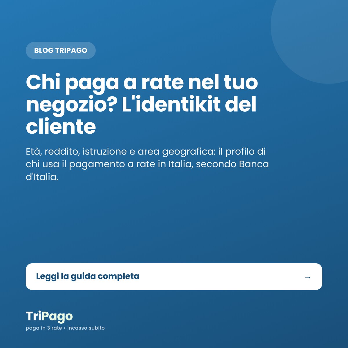 Chi paga a rate nel tuo negozio? L’identikit del cliente
